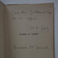 Libros de segunda mano: SALMOS AL VIENTO. - GOYTISOLO, JOSÉ AGUSTÍN. BARCELONA, 1958. DEDICATORIA AUTÓGRAFA. PRIMERA EDICIÓN