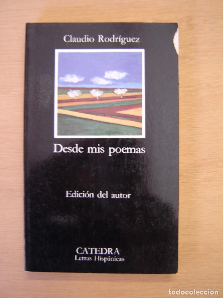Libros de segunda mano: Desde mis poemas - Claudio Rodr&iacute;guez - Foto 1