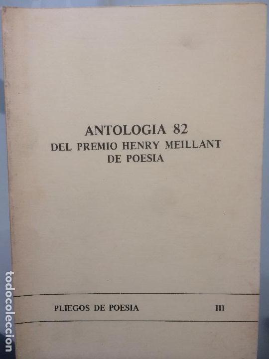 Libros de segunda mano: ANTOLOGIA 82 DEL PREMIO HENRY MEILLANT DE POESIA, MARIANO BERMEJO BECERRA