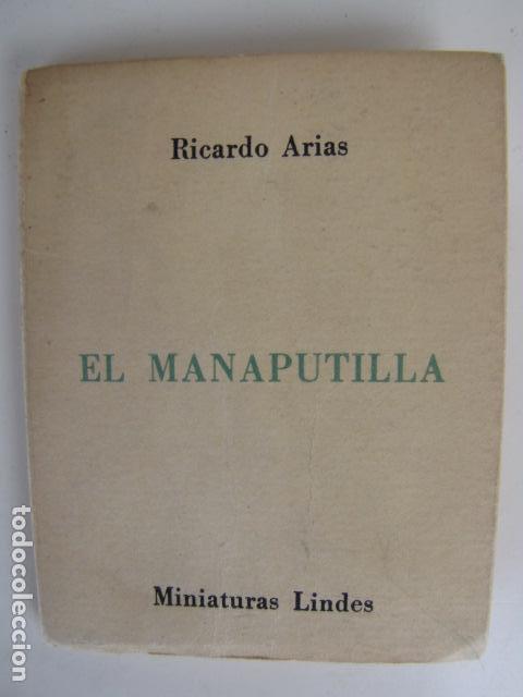 Libros de segunda mano: Ricardo Arias. El manaputilla - Foto 1