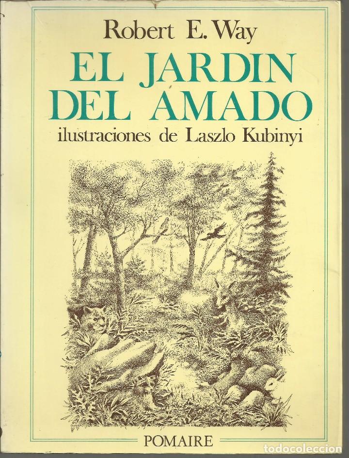 Libros de segunda mano: El jardin del amado, Robert E. Way - Foto 1