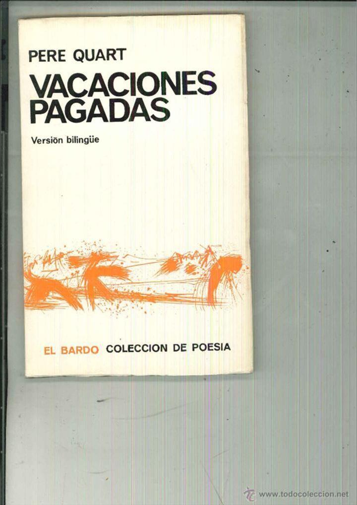Libros de segunda mano: VACACIONES PAGADAS. Pere Quart - Foto 1