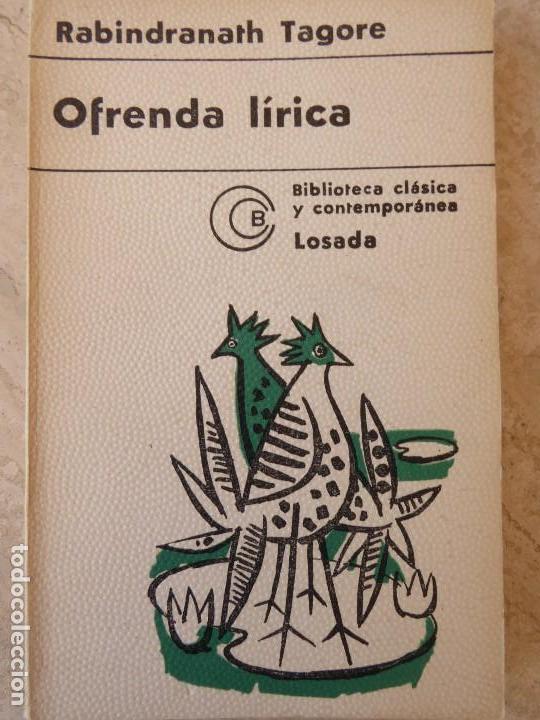 Libros de segunda mano: OFRENDA L&Iacute;RICA. RABINDRANATH TAGORE. - Foto 1
