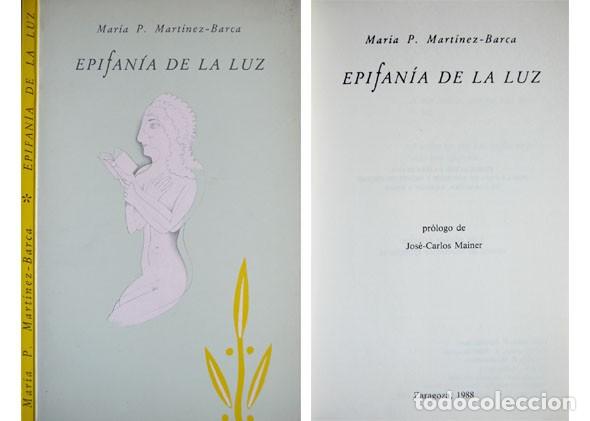 Gebrauchte B&uuml;cher: MART&Iacute;NEZ BARCA, Mar&iacute;a P.  Epifan&iacute;a de la luz. 1988.