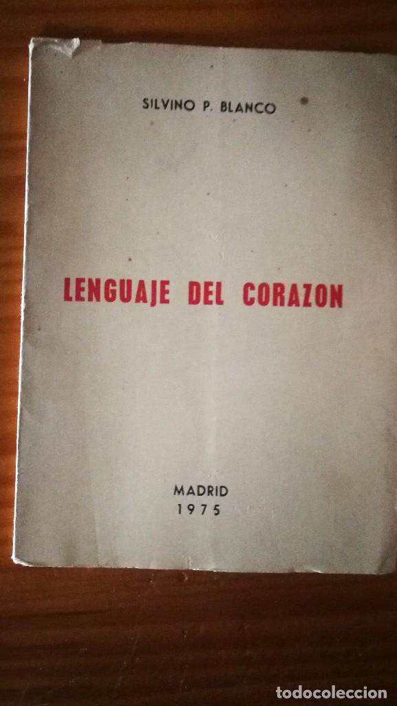Libros de segunda mano: Lenguaje del Coraz&oacute;n - Silvino P Blanco - Foto 1