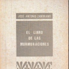 Libros de segunda mano: EL LIBRO DE LAS MURMURACIONES (J.A. ZAMBRANO 1984) SIN USAR. Lote 121050767