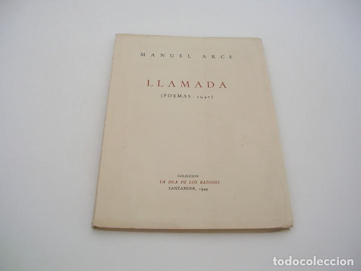 Libros de segunda mano: MANUEL ARCE. LLAMADA. PRIMERA EDICI&Oacute;N - Foto 1