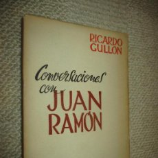Libros de segunda mano: CONVERSACIONES CON JUAN RAMÓN JIMÉNEZ, POR RICARDO GULLÓN, MADRID, 1958. Lote 121796507