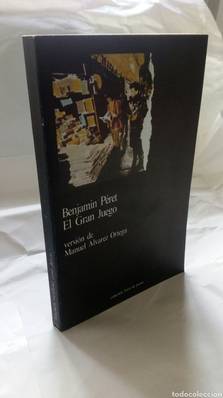 Libros de segunda mano: El gran juego. Benjam&iacute;n P&eacute;ret. - Foto 3