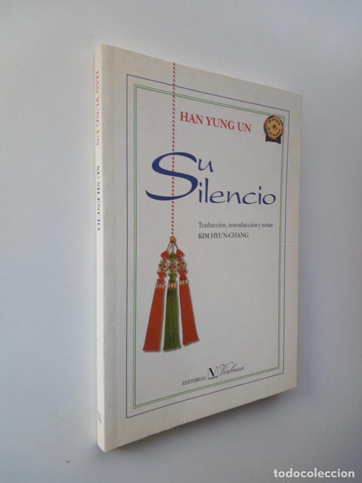 Libros de segunda mano: SU SILENCIO - YUNG UN HAN - Foto 2