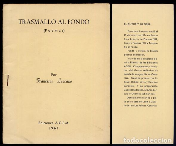 Libros de segunda mano: LEZCANO, Francisco. Trasmallo al fondo. Poemas. Madrid, Ediciones Agem, 1961. Con env&iacute;o aut&oacute;grafo.