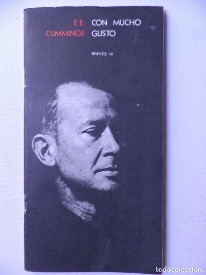 Libros de segunda mano: CON MUCHO GUSTO. E.E.cUMMINGS, - Foto 1