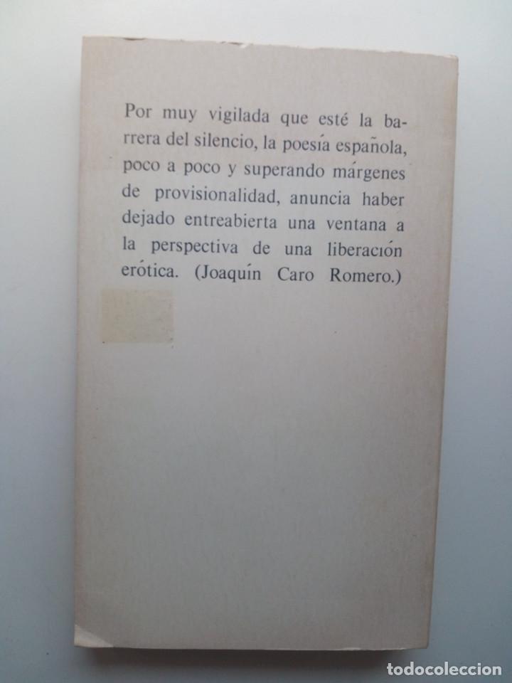 Antología De La Poesía Erótica Española De Nuestro Tiempo Joaquín Caro Romero - 