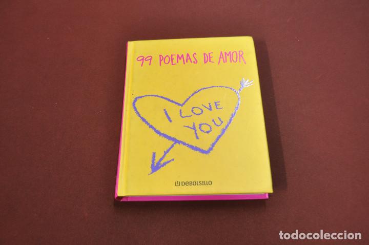 Libros de segunda mano: 99 poemas de amor - debolsillo - - Foto 1