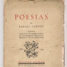 Libros de segunda mano: POESIAS. RAFAEL LAFFON. EJEMPLAR NUMERADO: 93. EDICCIONES ALJARAFE.SEVILLA 1945. B/A35.2)