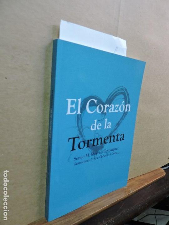 Libros de segunda mano: El Coraz&oacute;n de la Tormenta. MORENO DOM&Iacute;NGUEZ, Sergio M. 2013 - Foto 1