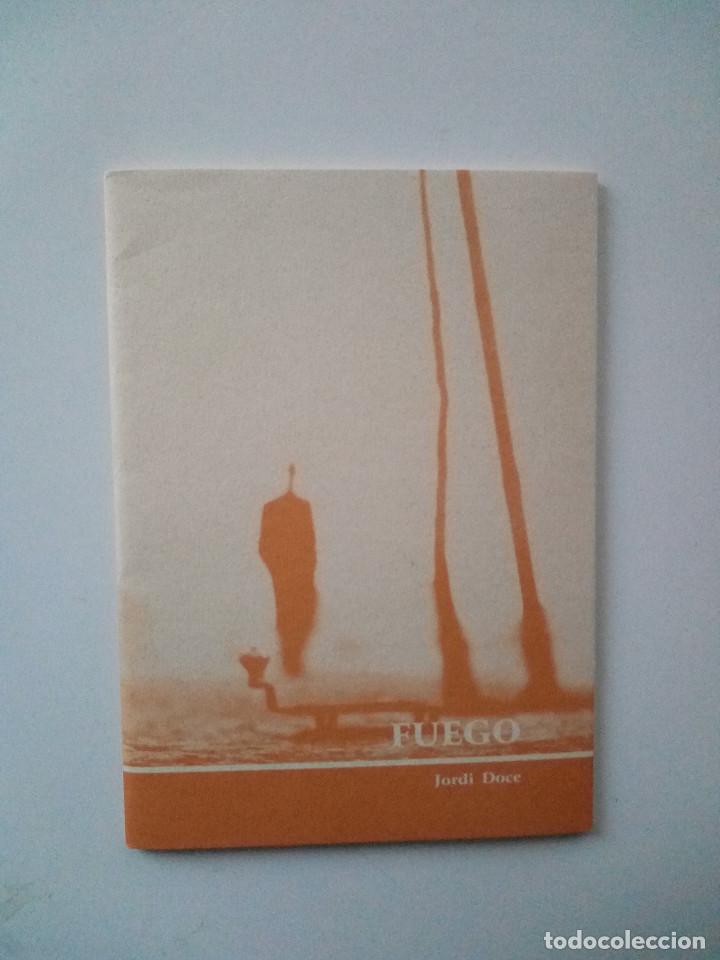 Libros de segunda mano: FUEGO - JORDI DOCE - Foto 1