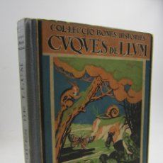 Libros de segunda mano: CUQUES DE LLUM, SALVADOR PERARNAU, 1930, EDITORIAL POLIGLOTA, BARCELONA. 16X20CM. Lote 126331019