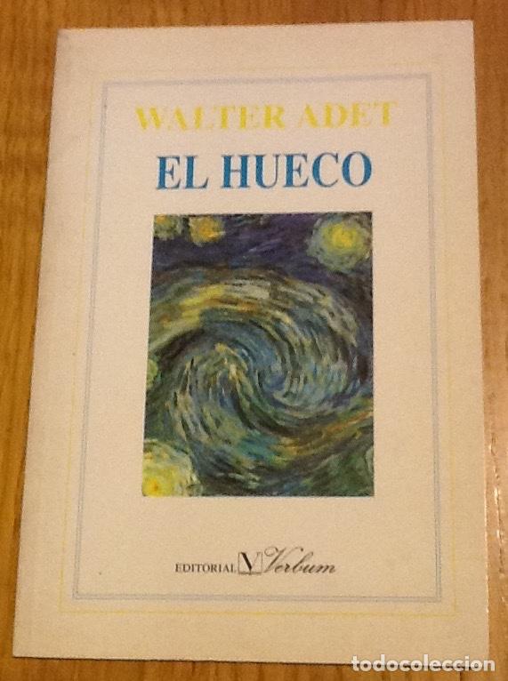 Libros de segunda mano: El hueco. Walter Adet - Foto 1