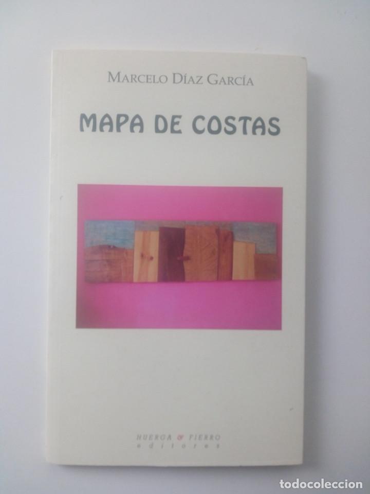Libros de segunda mano: MAPA DE COSTAS - MARCELO D&Iacute;AZ GARC&Iacute;A - Foto 1