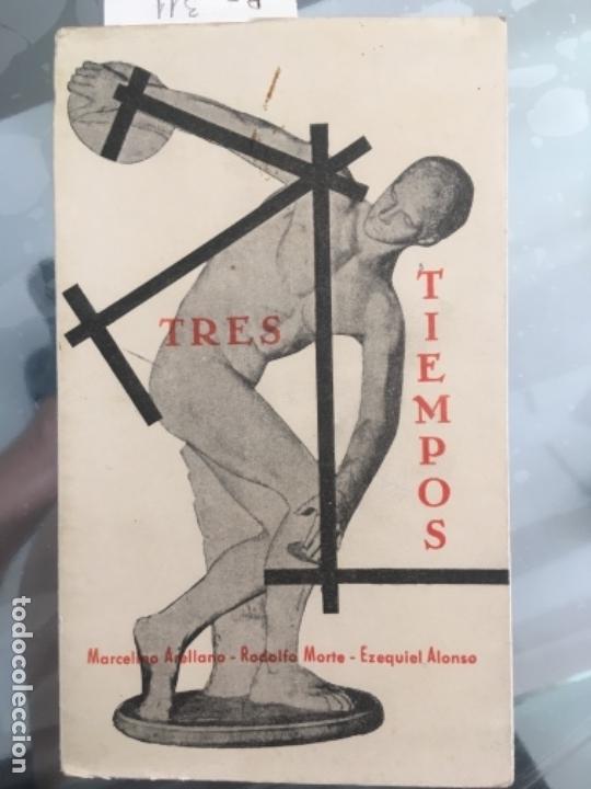 Libros de segunda mano: TRES TIEMPOS, ARELLANO, MORTE Y ALONSO, 1975