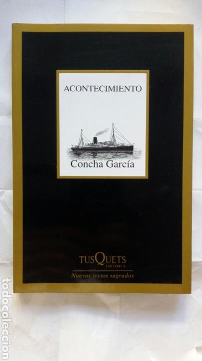 Libros de segunda mano: Acontecimiento. Concha Garc&iacute;a. - Foto 1