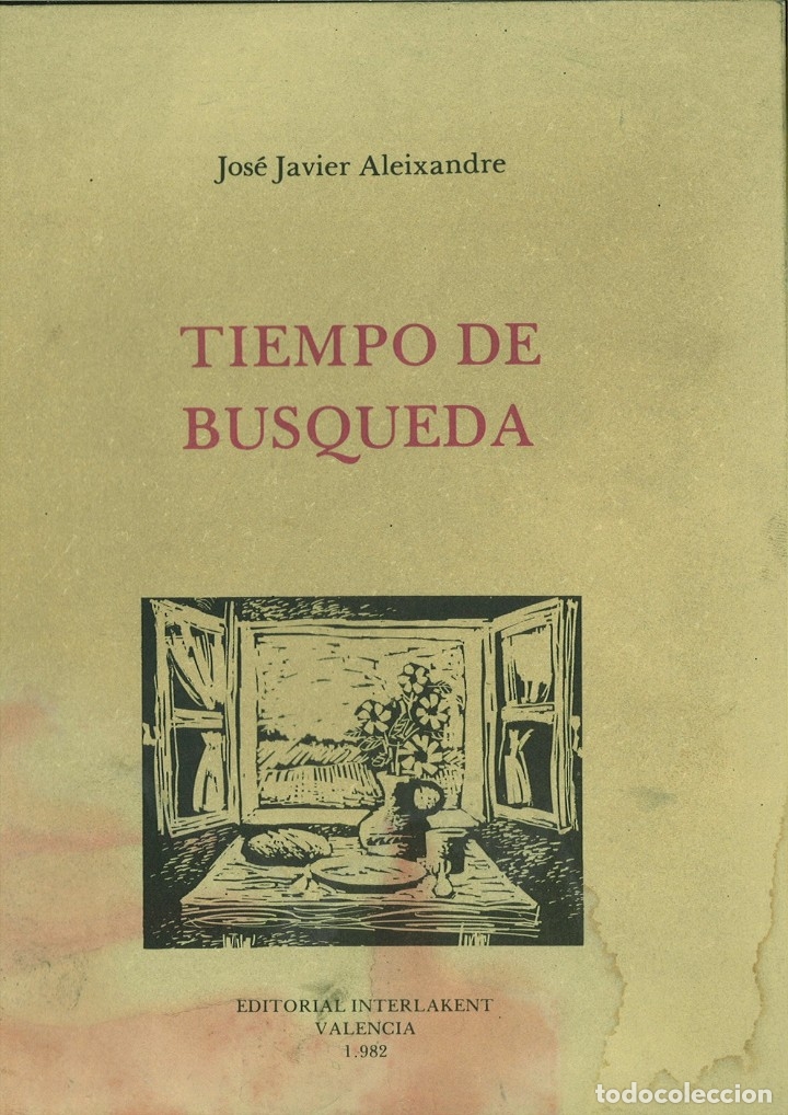 Libros de segunda mano: TIEMPO DE B&Uacute;SQUEDA. Jos&eacute; Javier Aleixandre. - Foto 1