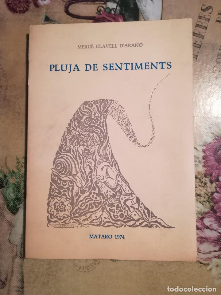 Livros em segunda m&atilde;o: Pluja de sentiments - Merc&egrave; Clavell D'Ara&ntilde;&oacute; - 1974 - Dedicado por la autora