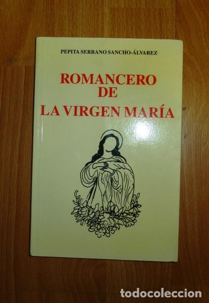 Libri di seconda mano: SERRANO SANCHO-&Aacute;LVARO, Pepita. Romancero de la Virgen Mar&iacute;a