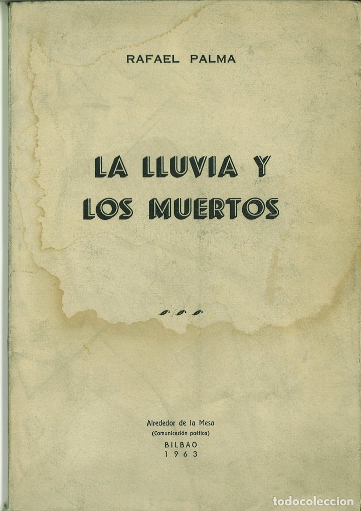 Libri di seconda mano: LA LLUVIA Y LOS MUERTOS. Rafael Palma
