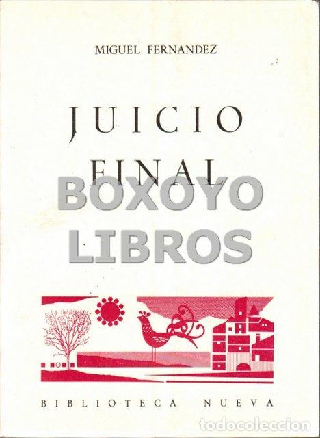 Libros de segunda mano: FERN&Aacute;NDEZ, Miguel. Juicio final - Foto 1