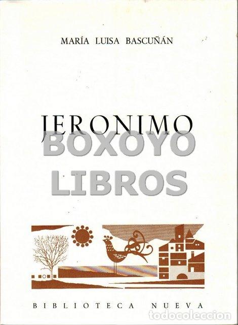 Libros de segunda mano: BASCU&Ntilde;AN, Mar&iacute;a Luisa. Jer&oacute;nimo