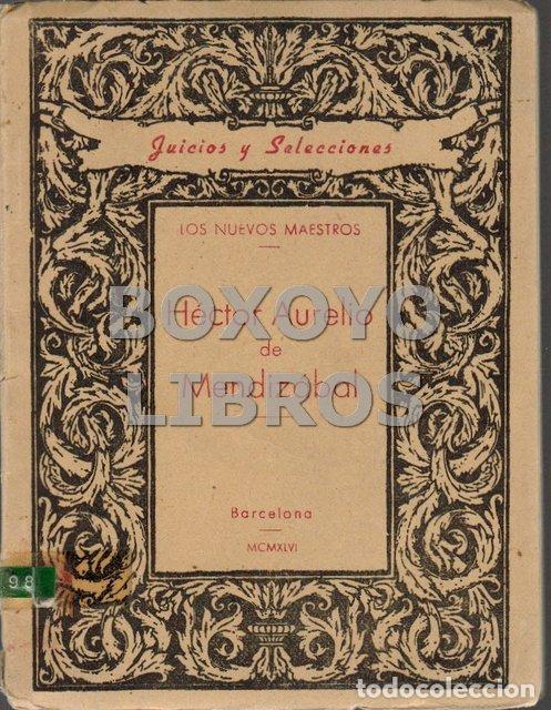 Libros de segunda mano: Los nuevos Maestros: H&eacute;ctor Aurelio de Mendiz&aacute;bal