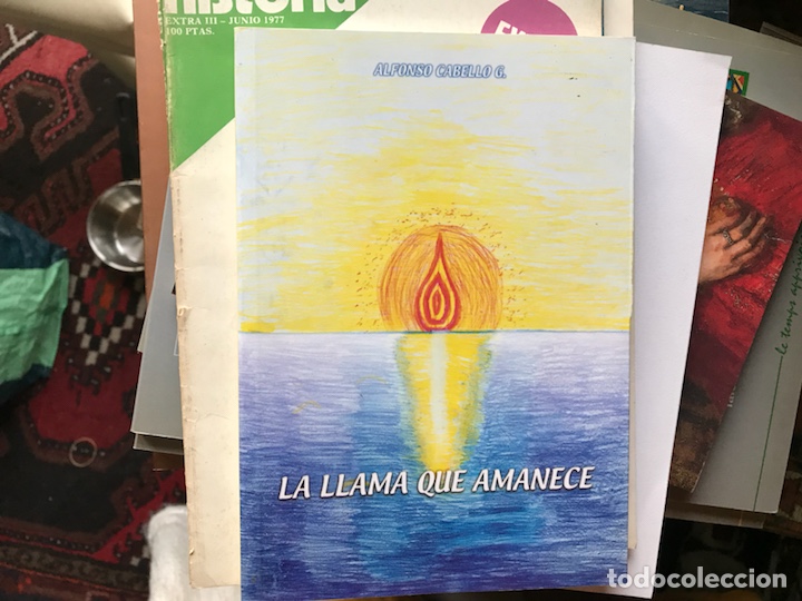 Libros de segunda mano: La llama que amanece. Alfonso Cabello - Foto 1
