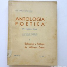 Libros de segunda mano: ANTOLOGIA POETICA DE TEODORO CUESTA MEXICO 1940 BIBLIOTECA ASTURIANA EDITORIAL NORTE. Lote 132793886