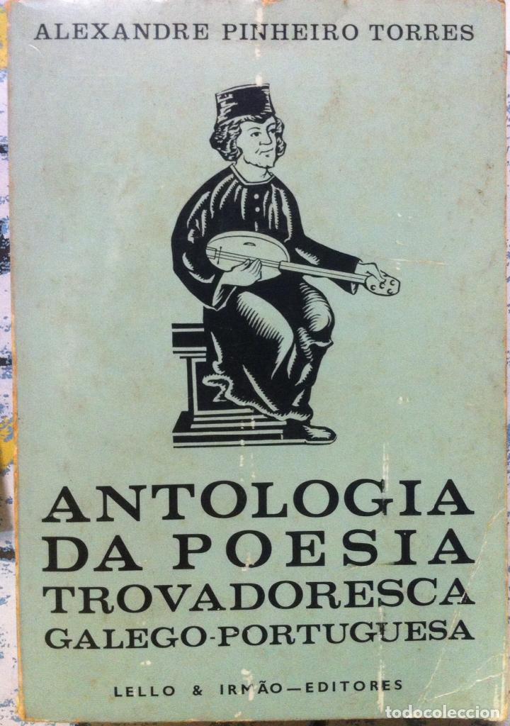 Second hand books: Alexandre Pinheiro Torres. Antologia da poesia trovadoresca galego-portuguesa. 1977