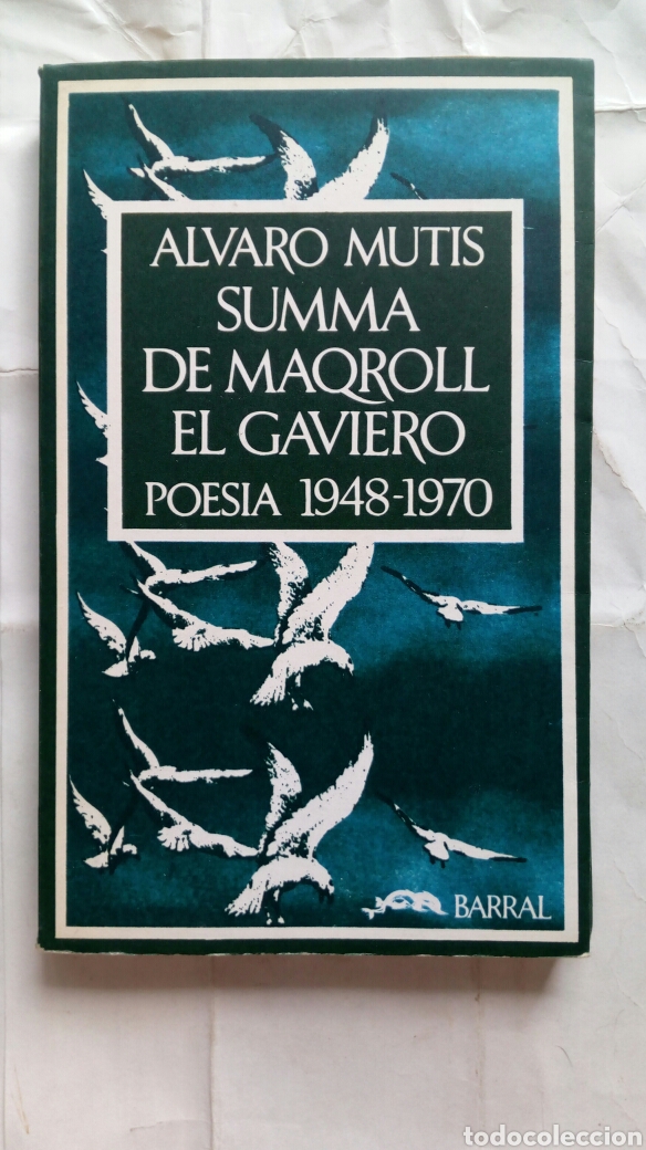 Libros de segunda mano: Summa de Maqroll el gaviero. &Aacute;lvaro Mutis. - Foto 1