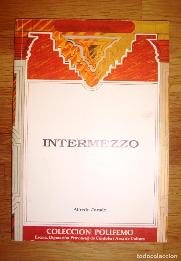 Libros de segunda mano: JURADO, Alfredo. Intermezzo (Polifemo ; 29) - Foto 1