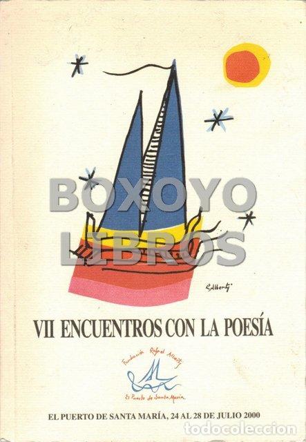 Libros de segunda mano: AAVV. VII encuentros con la poes&iacute;a. El Puerto de Santa Mar&iacute;a, Julio 2000