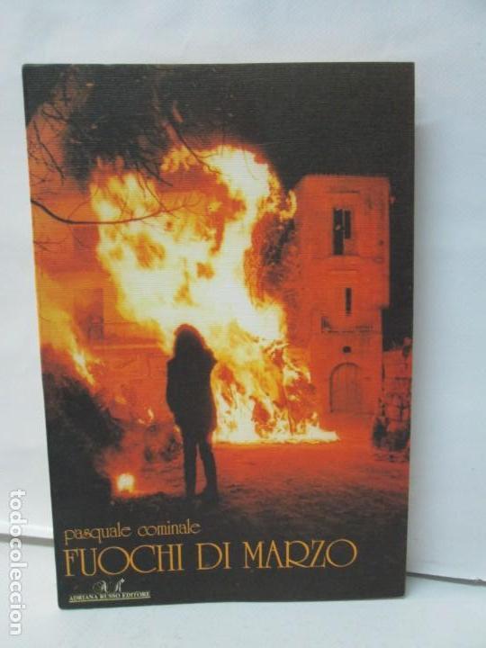 Second hand books: FUOCHI DI MARZO. PASQUALE COMINALE. DEDICADO POR EL AUTOR. 1990. POESIA. VER FOTOGRAFIAS ADJUNTAS