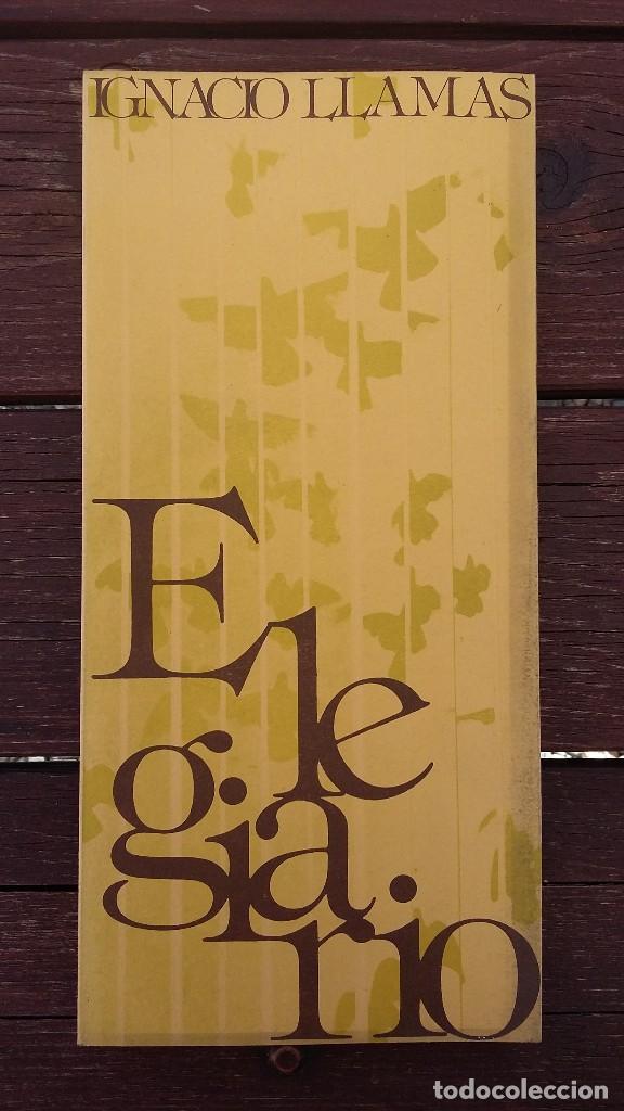 Libros de segunda mano: ELEGIARIO. IGNACIO LLAMAS - Foto 1