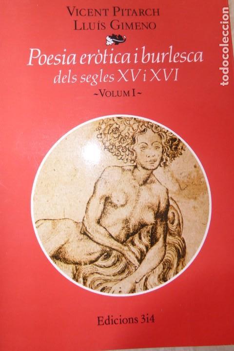 Libros de segunda mano: POESIA ER&Ograve;TICA I BURLESCA DELS SEGLES XV I XVI. VOL-1. A CURA DE V.PITARCH I LLU&Iacute;S GIMENO.
