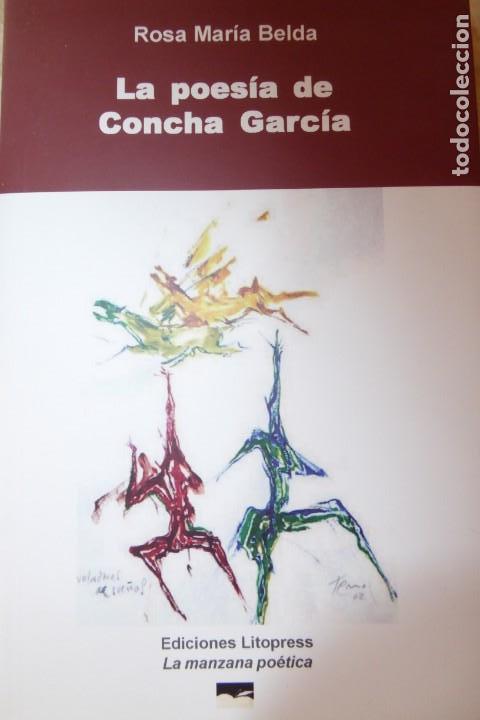 Libri di seconda mano: LA POES&Iacute;A DE CONCHA GARC&Iacute;A. ROSA MAR&Iacute;A BELDA.