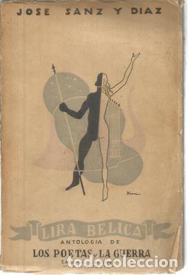 Libros de segunda mano: Lira b&eacute;lica. Antologia de los poetas y la guerra - SANZ Y DIAZ, JOSE