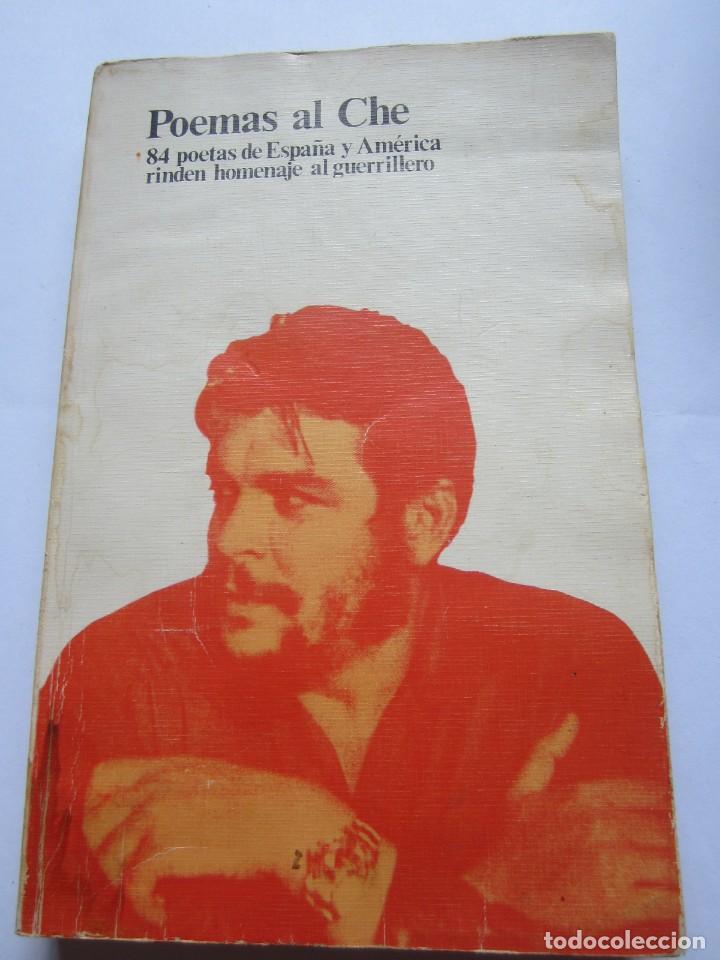 Libri di seconda mano: POEMAS AL CHE (84 POETAS RINDEN HOMENAJE AL GUERRILLERO)