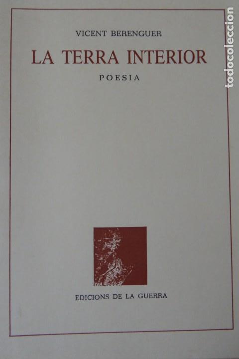 Libros de segunda mano: LA TERRA INTERIOR. VICENT BERENGUER.