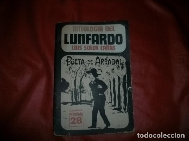 Libros de segunda mano: ANTOLOG&Iacute;A DEL LUNFARDO - LUIS SOLER CA&Ntilde;AS - Foto 1