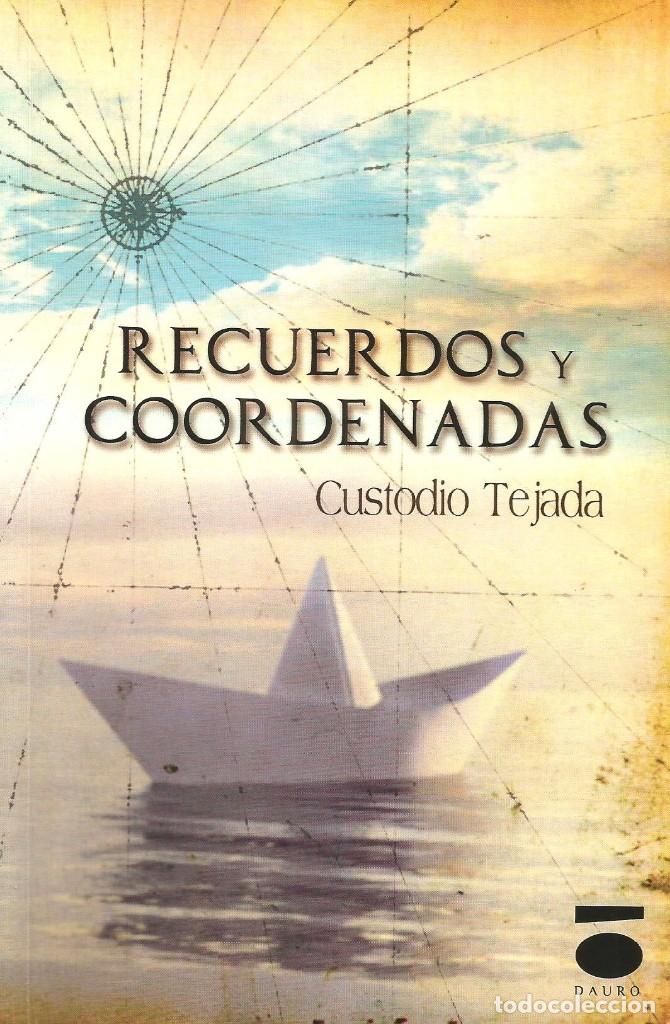 Libros de segunda mano: Recuerdos y coordenadas, Custodio Tejada - Foto 1
