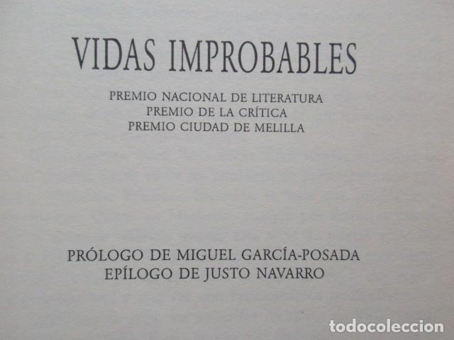 Libros de segunda mano: FELIPE BEN&Iacute;TEZ REYES - VIDAS IMPROBABLES -1997 - RARO -IMPECABLE - Foto 4