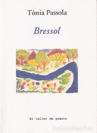 Bressol - Passola, T&ograve;nia